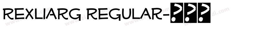 RexliaRg Regular字体转换